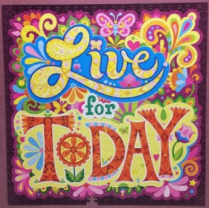 Live for Today